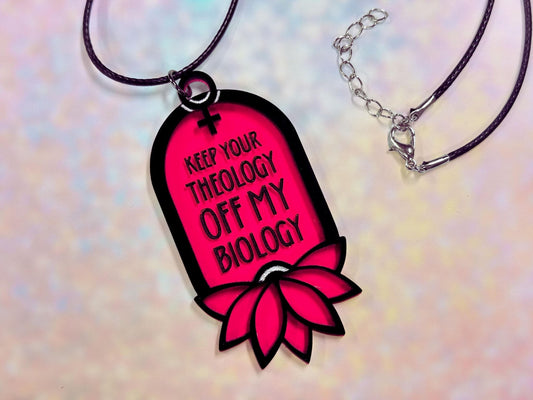 Feminist Statement Pendant Necklace | "Keep Your Theology Off My Biology" - Painted Raina