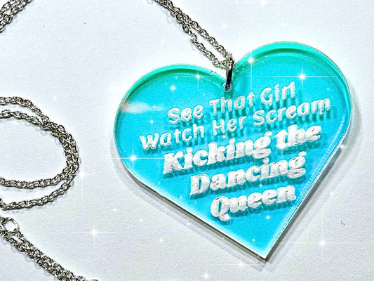 Misheard Lyrics Pendant | Kicking the Dancing Queen - Painted Raina