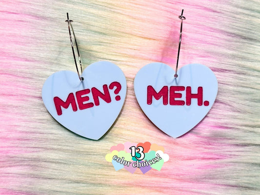 Naughty Heart Earrings - "Men? Meh." - Painted Raina
