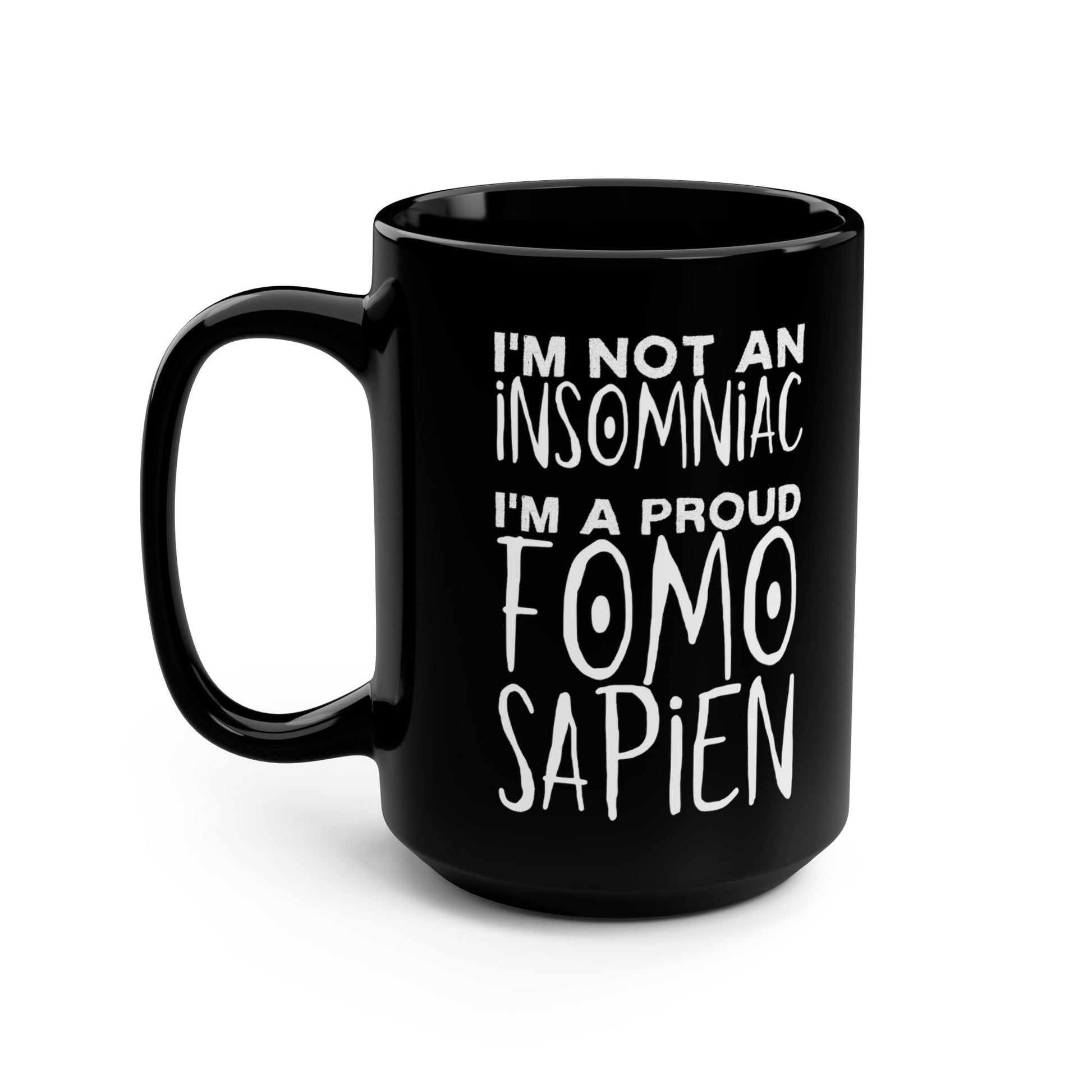 Not an Insomniac 15oz Mug - Driftless Enchantments
