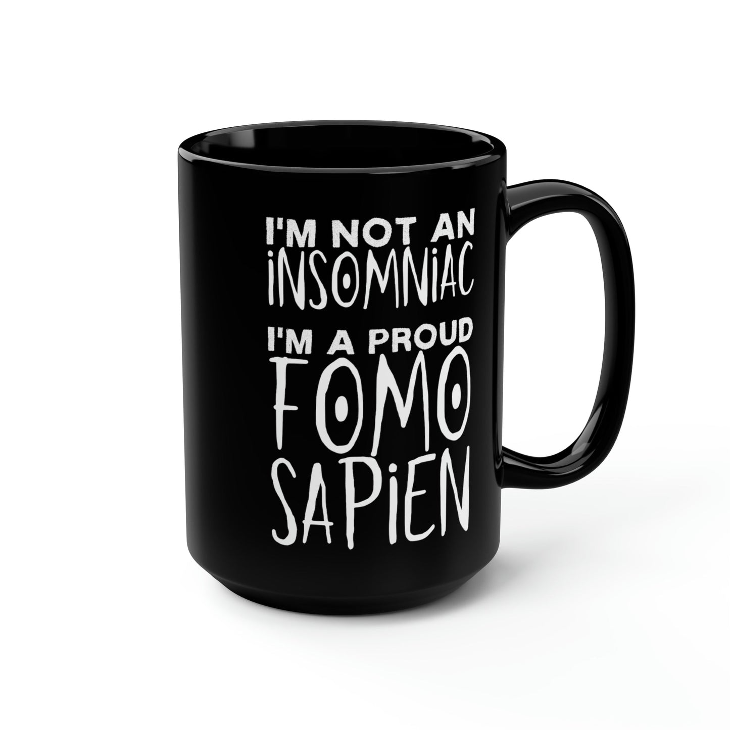 Not an Insomniac 15oz Mug - Driftless Enchantments