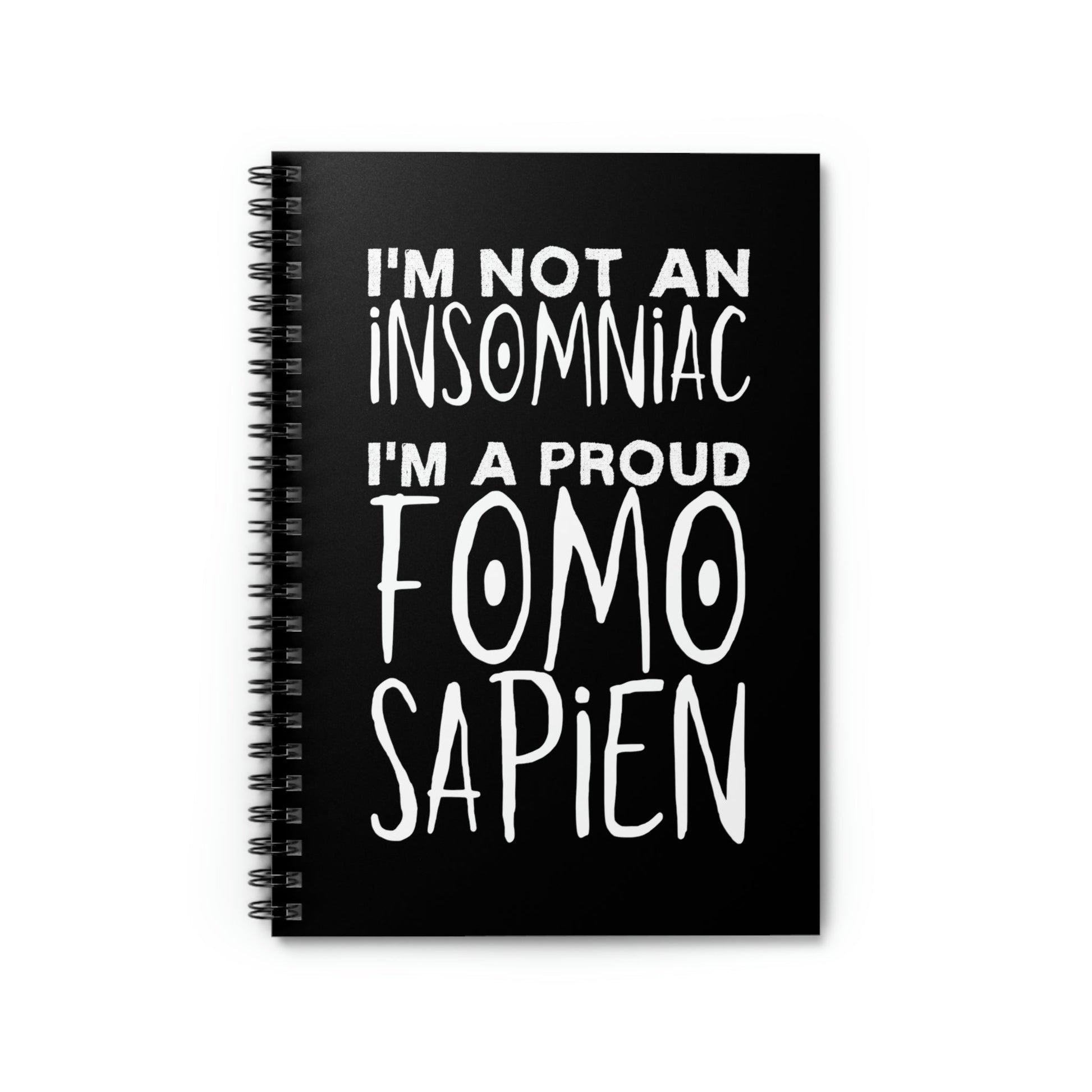 Not an Insomniac - Spiral Notebook - Driftless Enchantments