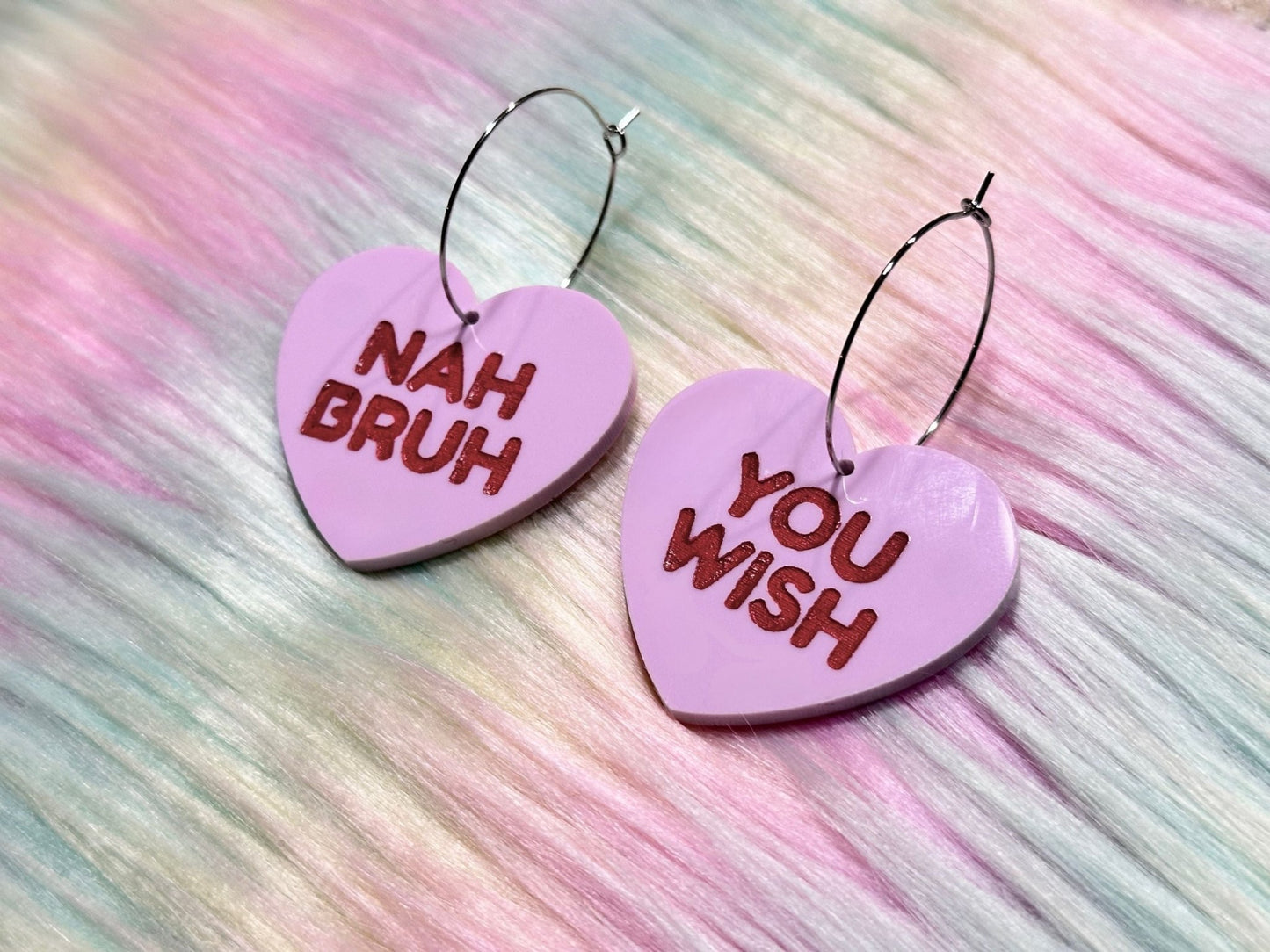 Sassy Heart Earrings - "Nah Bruh, You Wish" - Painted Raina
