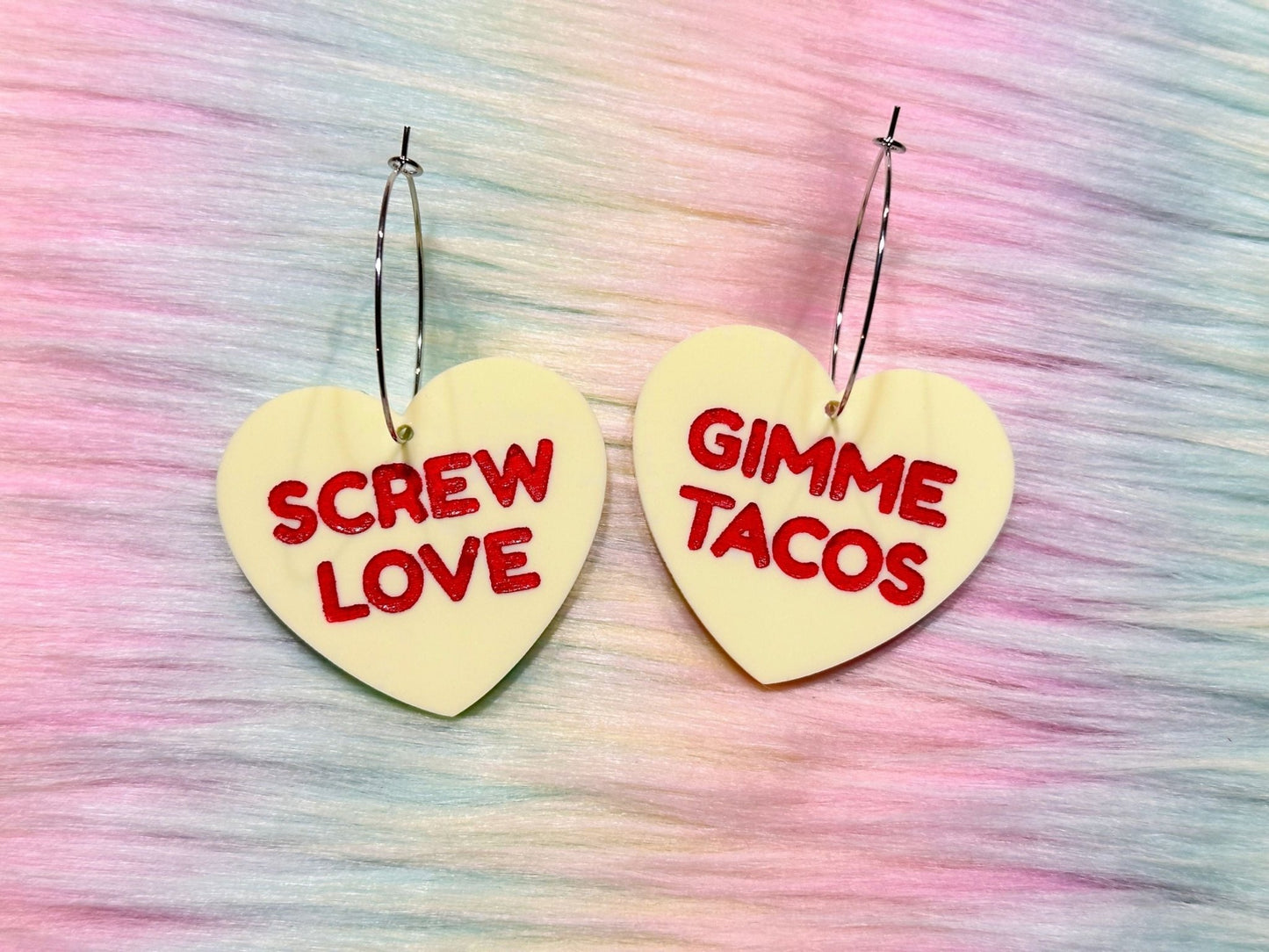 Sassy Heart Earrings - "Screw Love, Gimme Tacos" - Painted Raina
