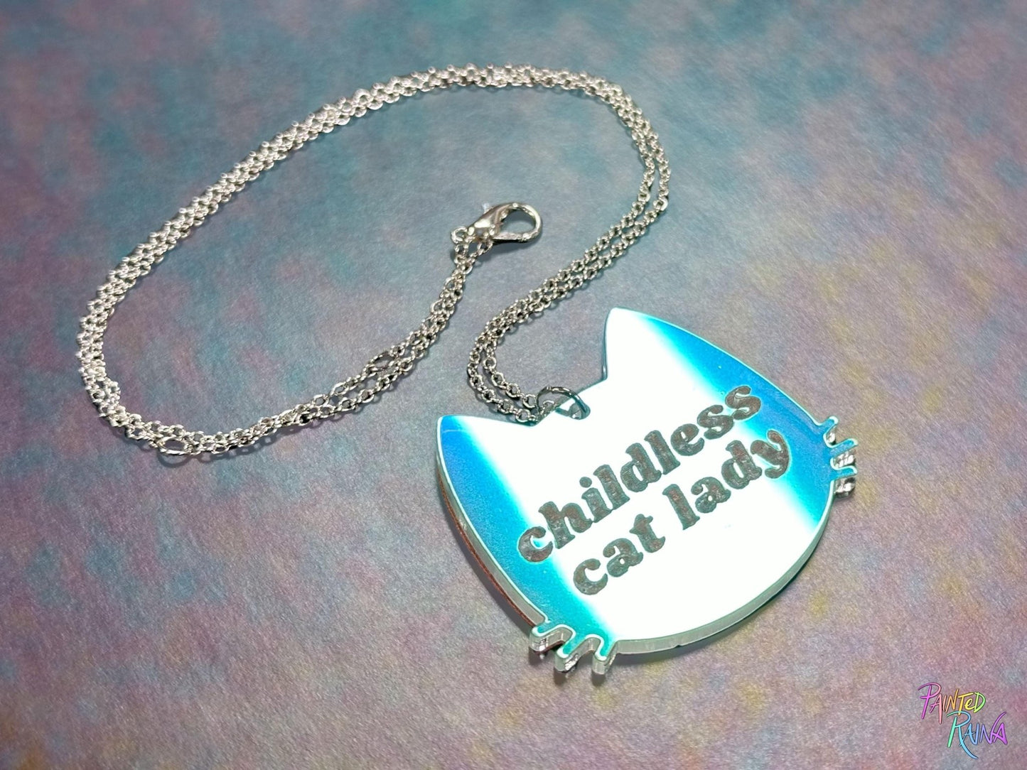 Childless Cat Lady Pendant - Painted Raina