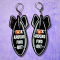 F*ck Around Find Out Earrings - Driftless Enchantments