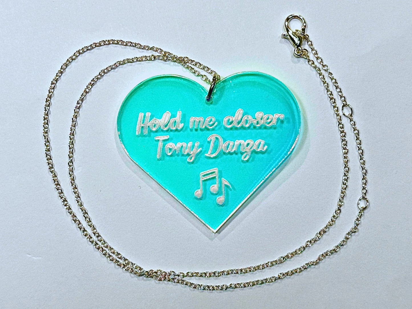 Misheard Lyrics Pendant | Hold Me Closer Tony Danza - Painted Raina